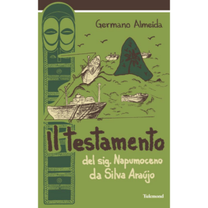 Il testamento del sig. Napumoceno da Silva Araujo