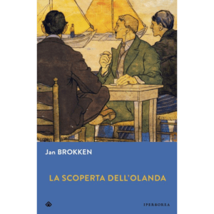 SCOPERTA DELL'OLANDA (LA)