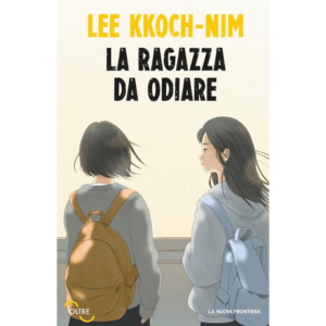 La ragazza da odiare