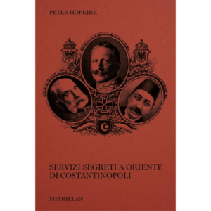 SERVIZI SEGRETI A ORIENTE DI COSTANTINOP