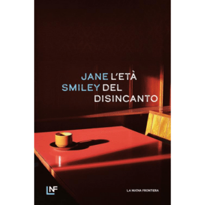 ETÀ DEL DISINCANTO (L')