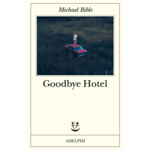 GOODBYE HOTEL