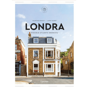 LONDRA. PICCOLO ATLANTE EDONISTA