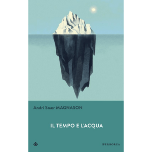 TEMPO E L'ACQUA (IL)
