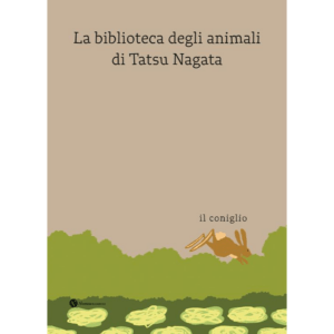 CONIGLIO. LA BIBLIOTECA DEGLI ANIMALI DI