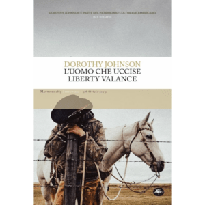 UOMO CHE UCCISE LIBERTY VALLANCE (L')