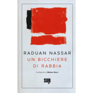 BICCHIERE DI RABBIA (UN)
