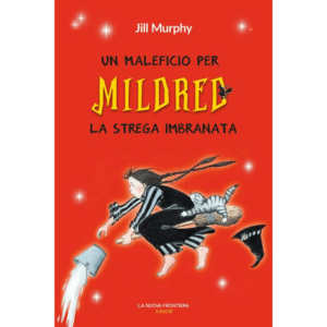 MALEFICIO PER MILDRED LA STREGA IMBRANAT