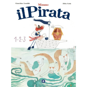 MIMMO IL PIRATA. EDIZ. ILLUSTRATA