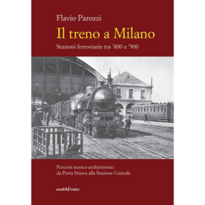TRENO A MILANO. STAZIONI FERROVIARIE TRA