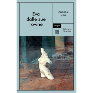 EVA DALLE SUE ROVINE
