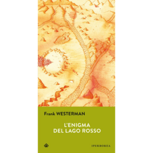 ENIGMA DEL LAGO ROSSO (L')