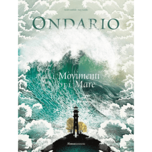 ONDARIO. I MOVIMENTI DEL MARE. EDIZ. A C