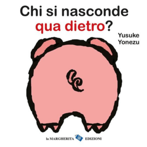 CHI SI NASCONDE QUA DIETRO?