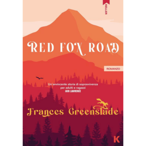 RED FOX ROAD. EDIZ. ITALIANA