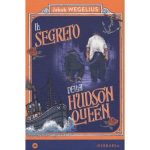 SEGRETO DELLA HUDSON QUEEN (IL)