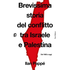 BREVISSIMA STORIA DEL CONFLITTO TRA ISRA