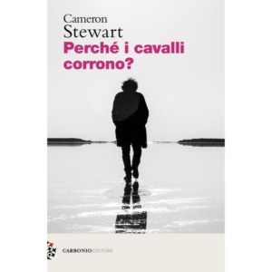 PERCHÉ I CAVALLI CORRONO?