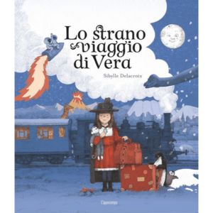 STRANO VIAGGIO DI VERA. LIBRI PER PICCOL