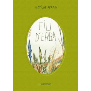 FILI D'ERBA. LIBRI PER PICCOLI. EDIZ. A