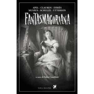 FANTASMAGORIANA. EDIZ. INTEGRALE