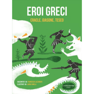 EROI GRECI. ERACLE  GIASONE  TESEO