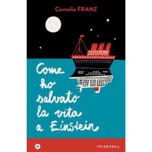 COME HO SALVATO LA VITA A EINSTEIN