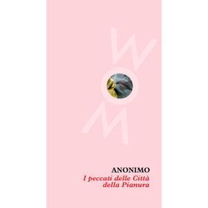 I PECCATI DELLE CITTA' DELLA PIANURA E D