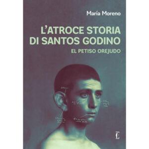 ATROCE STORIA DI SANTOS GODINO. EL PETIS