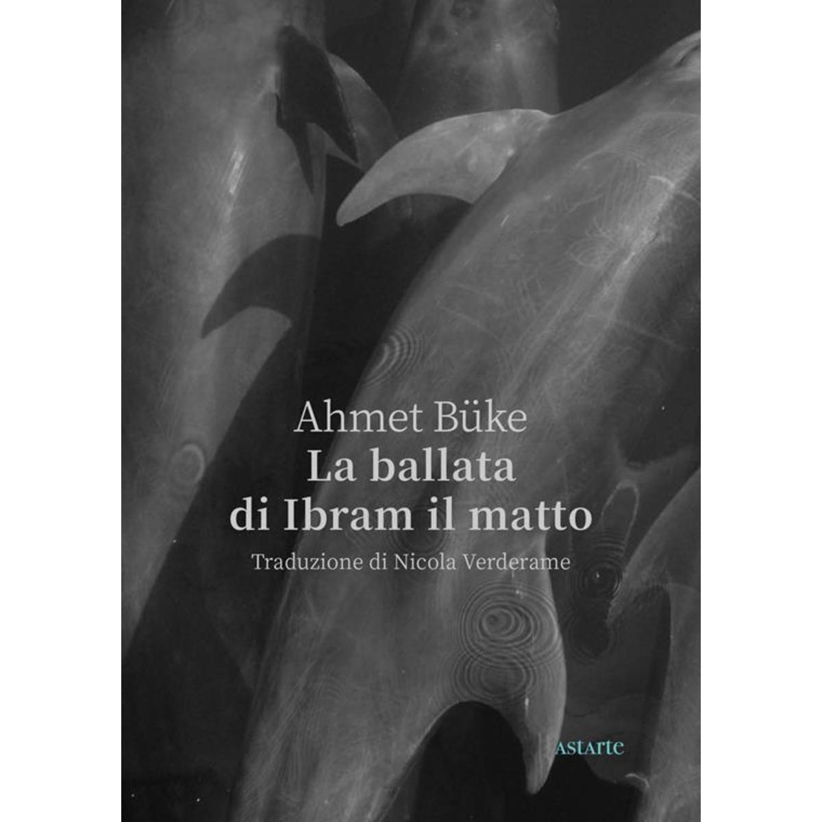 la ballata di ibram il matto
